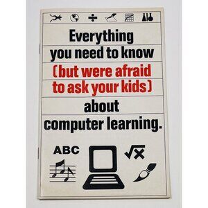 1987 Booklet EVERYTHING YOU NEED TO KNOW ABOUT COMPUTER LEARNING Paula Polley